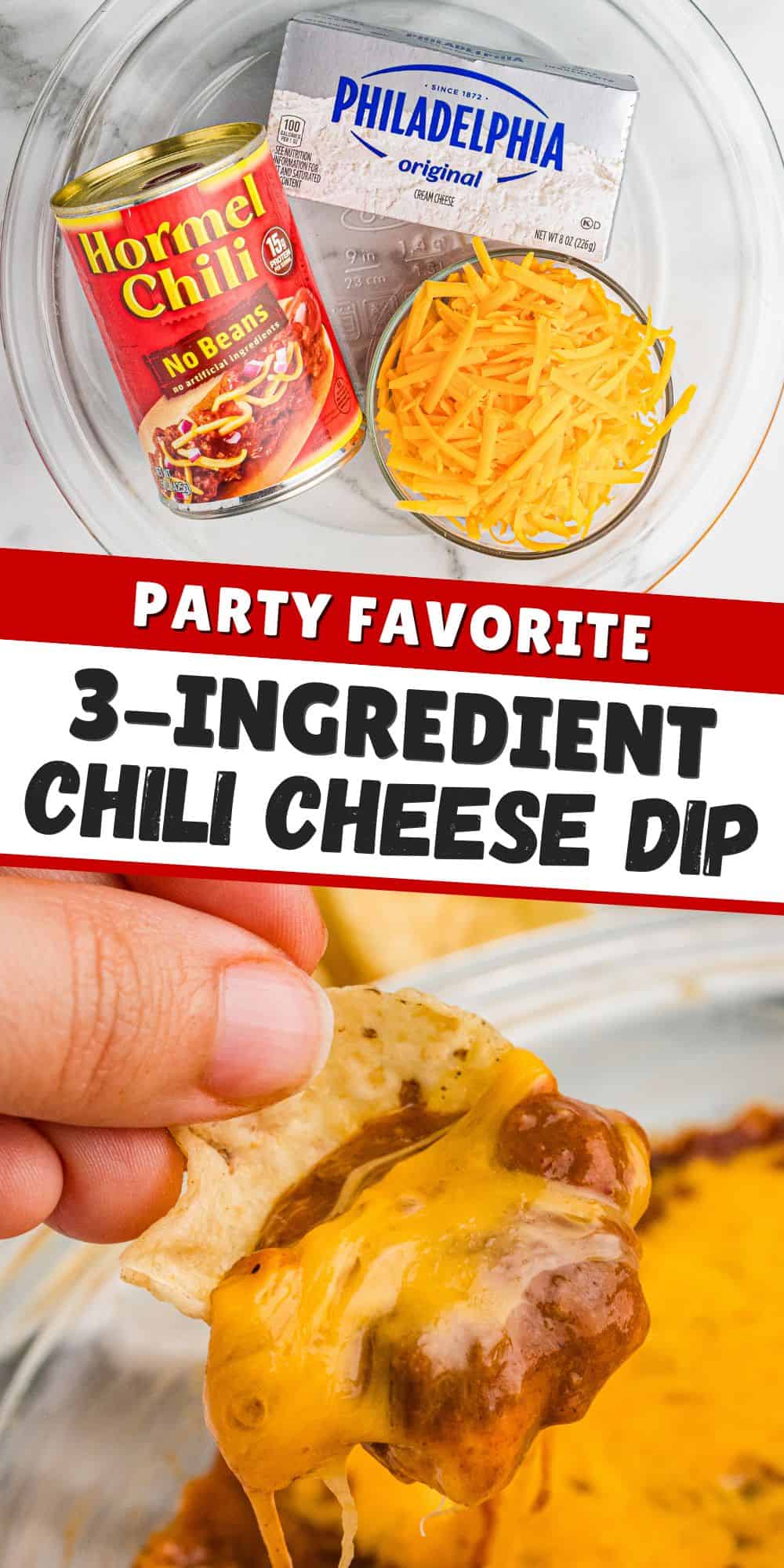 Chili Cheese Dip Ingredients (canned chili, cream cheese, shredded cheddar) and a chip scooping the cheesy dip. Text reads 